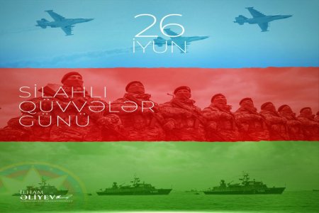 Ali Baş Komandandan Silahlı Qüvvələr Günü PAYLAŞIMI Ali Baş Komandandan Silahlı Qüvvələr Günü PAYLAŞIMI